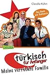 Türkisch für Anfänger 1: Meine verrückte Familie (1)