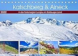 Katschberg & Aineck (Tischkalender 2022 DIN A5 quer)