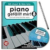 Piano gefällt mir! 50 Chart und Film Hits - Band 8 - von Luis Fonsi bis Star Wars - ultimative Spielbuch für Klavier mit CD und Notenk