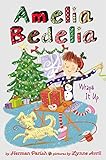 Amelia Bedelia Special Edition Holiday Chapter Book #1: Amelia Bedelia Wraps It Up (Amelia Bedelia Special Edition Holiday, 1, Band 1)