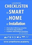 Checklisten Smart Home Installation: Arbeitsvorbereitung - Installation - Dok