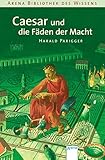 Caesar und die Fäden der Macht: Lebendige G