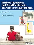 Klinische Psychologie und Verhaltenstherapie bei Kindern und Jug