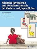 Klinische Psychologie und Verhaltenstherapie bei Kindern und Jug