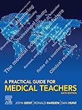 A Practical Guide for Medical Teachers, E-Book (English Edition)
