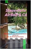 Steuerfalle AirBnB & Co: Steuerstraf- und steuerrechtliche Gefahren für die Sharing Economy (Steuern Einfach 1)