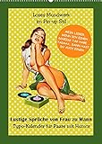 Loses Mundwerk im Pin-up Stil. Lustige Sprüche von Frau zu Mann (Wandkalender 2022 DIN A2 hoch) [Calendar] Hurley, R