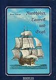 Rundhölzer, Tauwerk & Seg