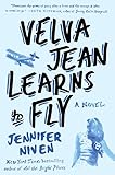 Velva Jean Learns to Fly: Book 2 in the Velva Jean series (English Edition)