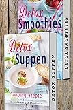 Detox BOX: Low Carb Smoothies, Souping, Detox Suppen, Detox Smooties, 2 in 1 SET, Matcha, Superfood (Low Carb, Detox, Souping, Smoothies, Suppen, Superfood, Matcha Tee, Kokosöl, Band 1)