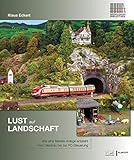 Lust auf Landschaft: Wie eine Märklin-Anlage entsteht - Vom Gleisbau bis zur PC-Steuerung