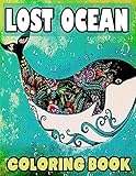 lost ocean coloring book: Lost Ocean/An Inky Adventure and Coloring Book for Adults 42 pag