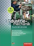 Metalltechnik Lernfelder Fachstufe: Industriemechanik Fachwissen: Schülerband, 4. Auflage, 2013