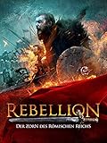 Rebellion: Der Zorn des Römischen R