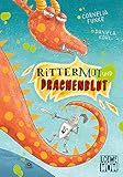 Rittermut und Drachenblut: Kinderbuch von Cornelia Funke ab 7 Jahre - Präsentiert von Loewe Wow! - Wenn Lesen WOW!