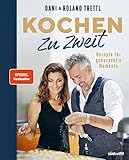 Kochen zu zweit: Rezepte für genussvolle M