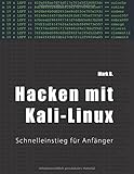 Hacken mit Kali-Linux: Schnelleinstieg für Anfäng