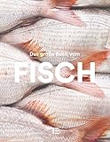 Das große Buch vom Fisch (Teubner Edition)