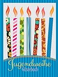 Jugendweihe Gästebuch: Gästebuch für die Jugendweihe I Geschenk zur Jugenweihe I Album für Wünsche zur JugendfeierI Party