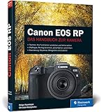 Canon EOS RP: Praxiswissen und Expertentipps zu I