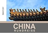 Fotobuch China Rundreise: Fotos und Informationen über China (Fotobooks 10)