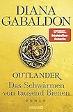 Outlander - Das Schwärmen von tausend Bienen: Roman (Die Outlander-Saga, Band 9)