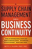 A Supply Chain Management Guide to Business Continuity