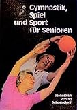 Gymnastik, Spiel und Sport für S
