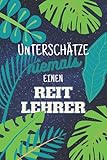 Unterschätze niemals einen Reitlehrer: Notizbuch inkl. Kalender 2022 | Das perfekte Geschenk für Männer, die Aikido beibringen | Geschenkidee | Geschenk