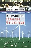 Kursbuch Ethische Geldanlage (Fischer Taschenbücher)