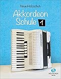 Neue Holzschuh Akkordeon Schule 1: BD 1