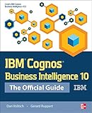 IBM Cognos Business Intelligence 10: The Official G