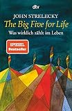 The Big Five for Life: Was wirklich zählt im Leb
