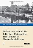 Walter Stoeckel und die I. Berliner Universitätsfrauenklinik im N