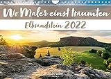 Sächsische Schweiz - Wenn das Gute liegt so nah (Wandkalender 2022 DIN A4 quer)