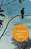 Der Baron auf den Bäumen: Roman (Fischer Taschenbibliothek)