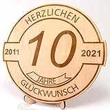 KASA - Geschenk zum 10 Geburtstag, Jubiläum, Jahrestag - gravierte Holzscheibe 30 cm Herzlichen Glückwunsch “2011-2021”