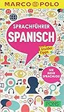 MARCO POLO Sprachführer Spanisch: Nie mehr sprachlos! Die wichtigsten Wörter für deinen Spanien-Urlaub