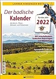 Kalender: Lahrer Hinkender Bote 2022. Der badische Kalender mit spannenden, informativen Texten über Traditionen, Lebensart, Jubiläen, Geschichte und B