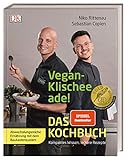 Vegan-Klischee ade! Das Kochbuch: Kompaktes Wissen, leckere Rezepte. Abwechslungsreiche Ernährung mit dem Baukastensy