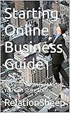 Starting Online Business Guide: 5 Online Business Models You Can Start Today (English Edition)