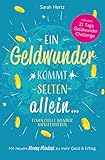 Ein Geldwunder kommt selten allein – Finanzielle Wunder manifestieren : Mit neuem Money Mindset zu mehr Geld und Erfolg