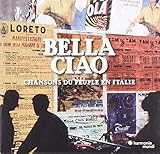 Bella Ciao - Italienische Volk