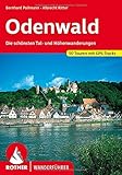 Odenwald: Die schönsten Tal- und Höhenwanderungen. 50 Touren. Mit GPS-Tracks. (Rother Wanderführer)