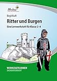 Ritter und Burgen: Eine Lernwerkstatt für den Sachunterricht in Klasse 2-4, Werkstattmapp