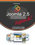 Joomla 2.5 logisch!: Einfache Webseitenerstellung ohne Programmierk