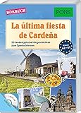 PONS Hörbuch Spanisch - La última fiesta de Cardeña: 20 landestypische Hörgeschichten zum Spanischlernen: 20 landestypische Kurzgeschichten zum Spanischlernen mit MP3-CD