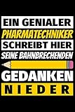 Notizbuch liniert: Pharmatechniker Geschenke B