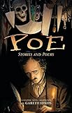 Poe: Stories and Poems: A Graphic Novel Adaptation by Gareth H