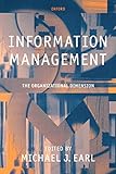 Information Management: The Organizational D